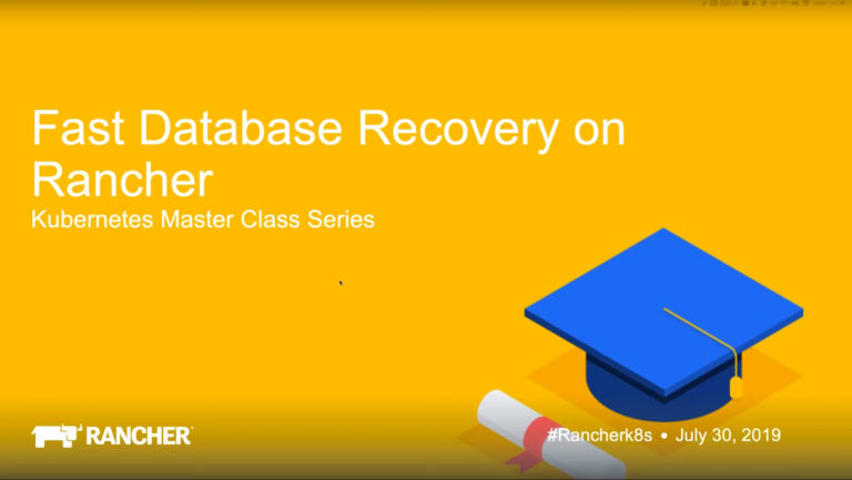 Fast Database Recovery on Rancher